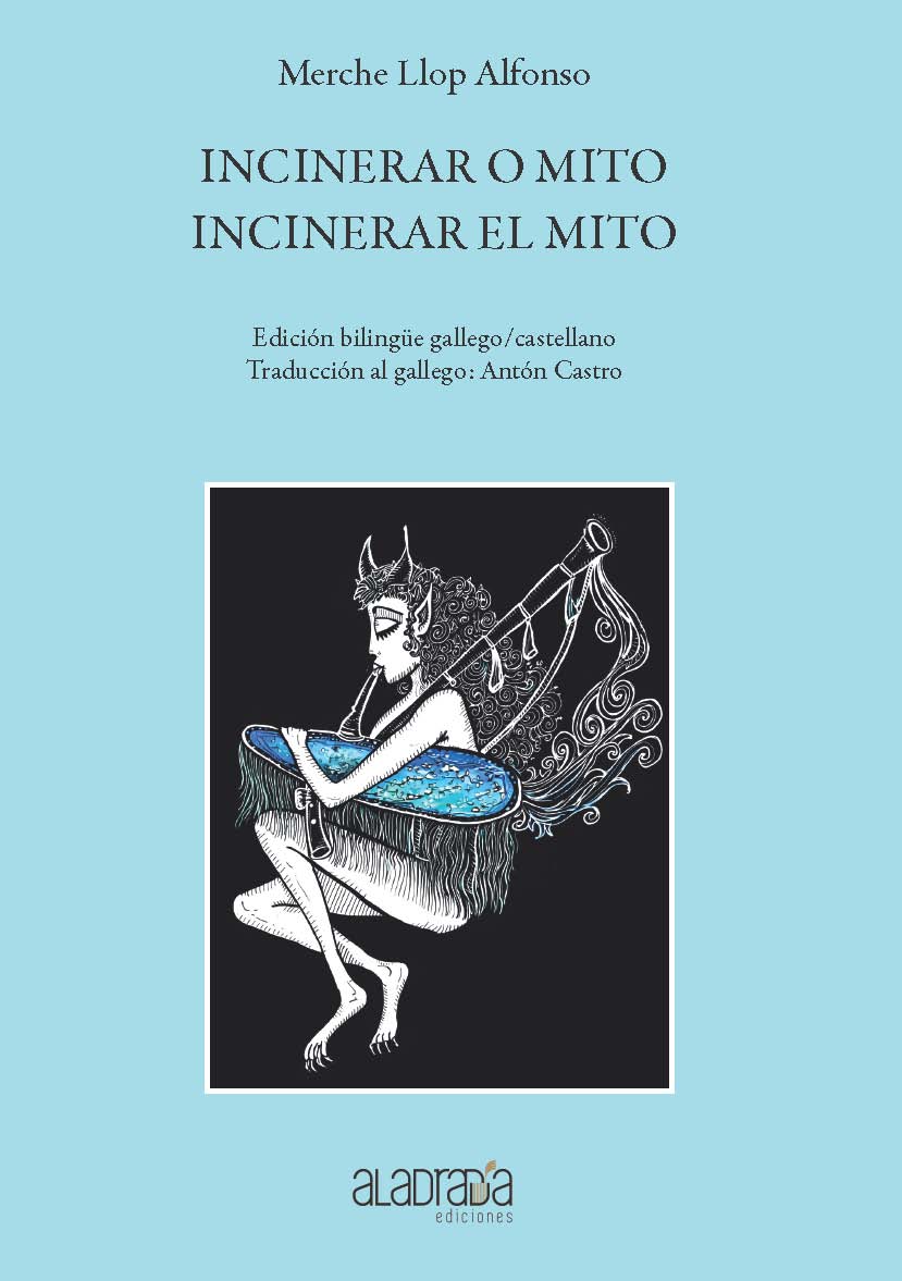 Incinerar o mito / Incinerar el mito