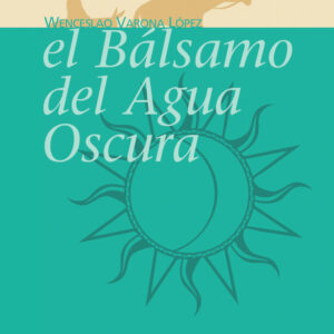 El Bálsamo del Agua Oscura