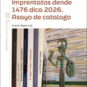 Libros en aragonés imprentatos dende 1476 dica 2026. Asayo de catalogo